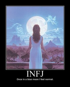 I bet lots of people feel this way, but I think being an INFJ makes us feel even weirder at times.